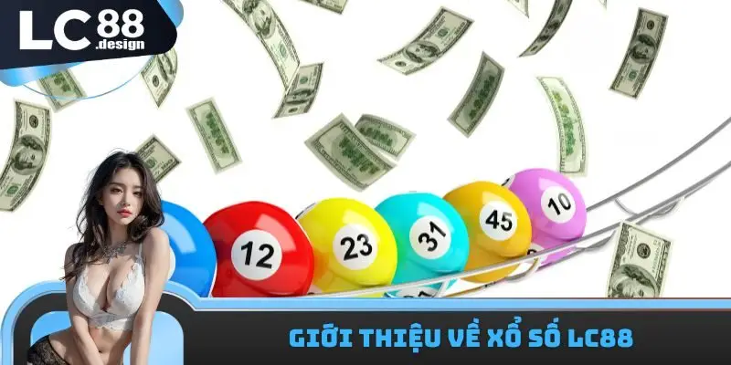 Giới thiệu về xổ số LC88