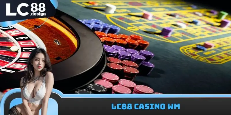 LC88 Casino WM