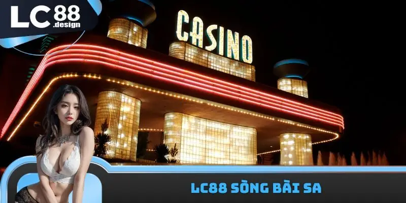 LC88 Sòng Bài SA