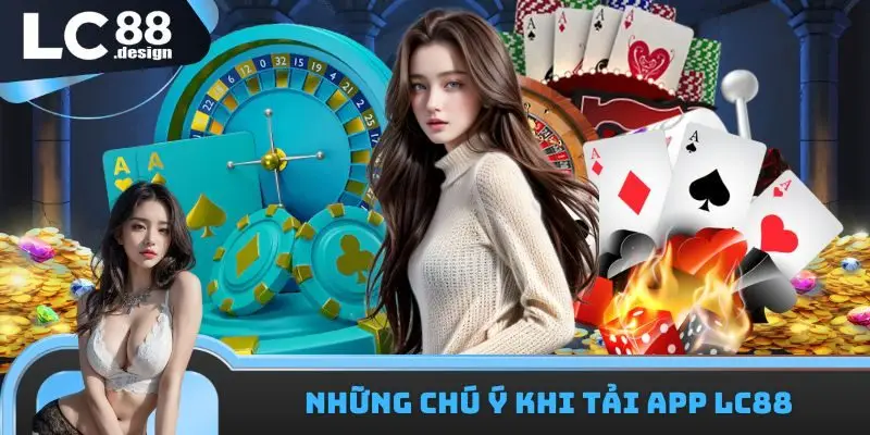 Những chú ý khi tải