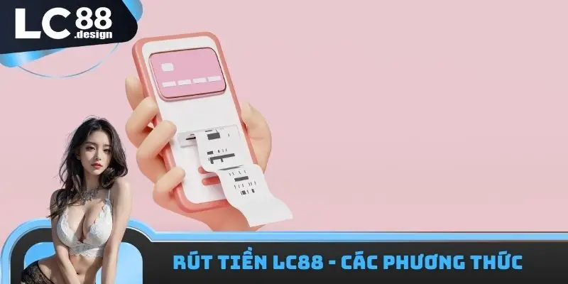 Rút Tiền LC88