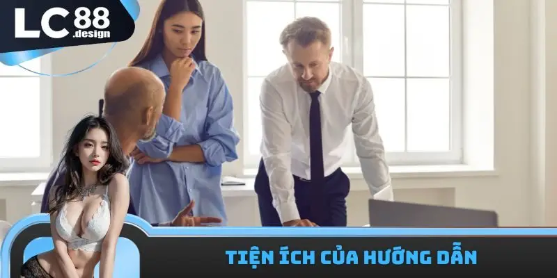 Tiện ích của hướng dẫn