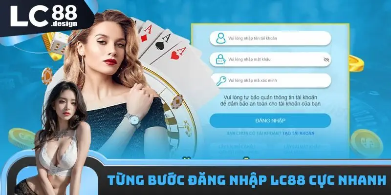 Đăng Nhập Lc88 - Thao Tác Đơn Giản, Giải Trí Tiện Lợi 2 Từng bước đăng nhập LC88 cực nhanh